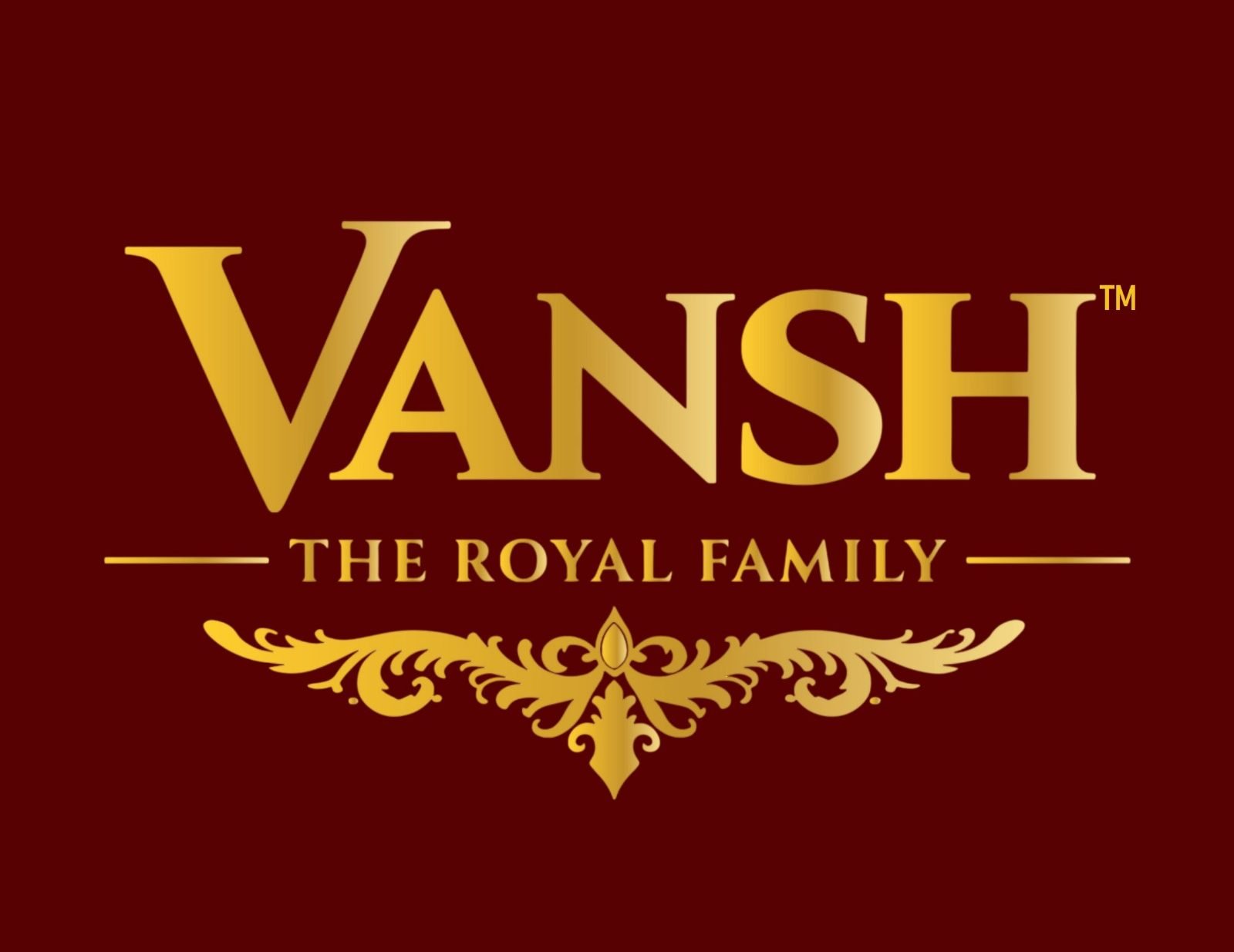 VANSH - The Royal Family